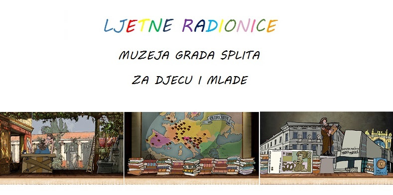Ljetne radionice u Muzeju grada Splita