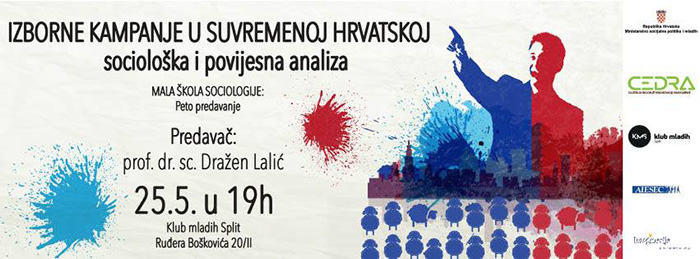 Mala škola sociologije: Sociološka i povijesna analiza izbornih kampanja u suvremenoj Hrvatskoj