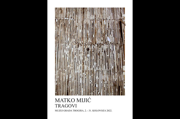 “Tragovi” Matka Mijića od 2. kolovoza u Muzeju grada Trogira