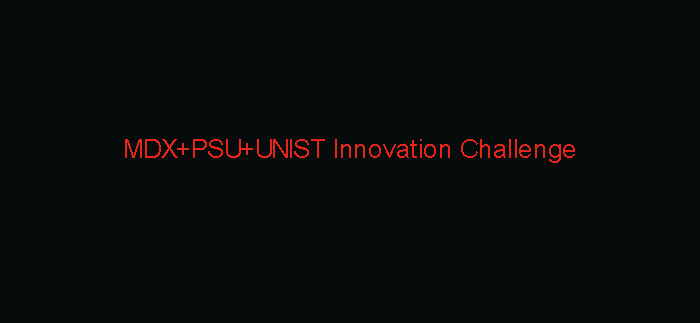 MDX+PSU+UNIST Innovation Challenge