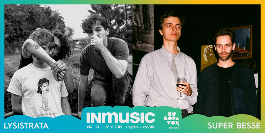Lysistrata i Super Besse nova pojačanja Europavox pozornice na INmusic festivalu #14!