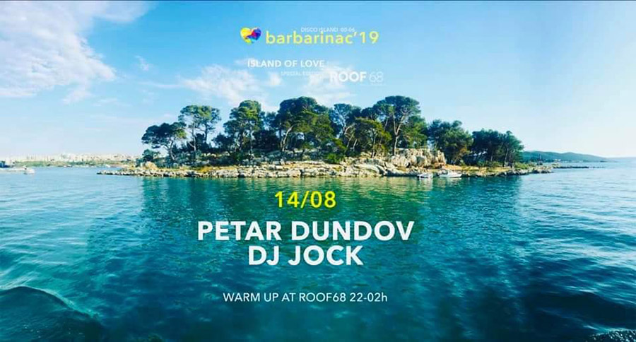 Barbarinac island of love : Petar Dundov i DJ Jock