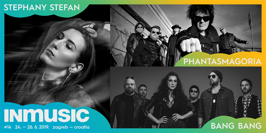 Bang Bang, Phantasmagoria i Stephany Stefan nova imena INmusic festivala #14!