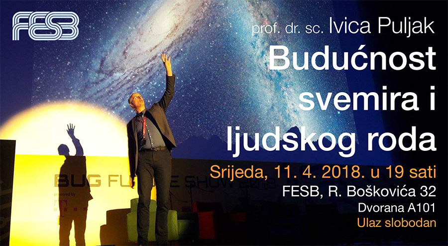 Predavanje na FESB-u: “Budućnost svemira i ljudskog roda”