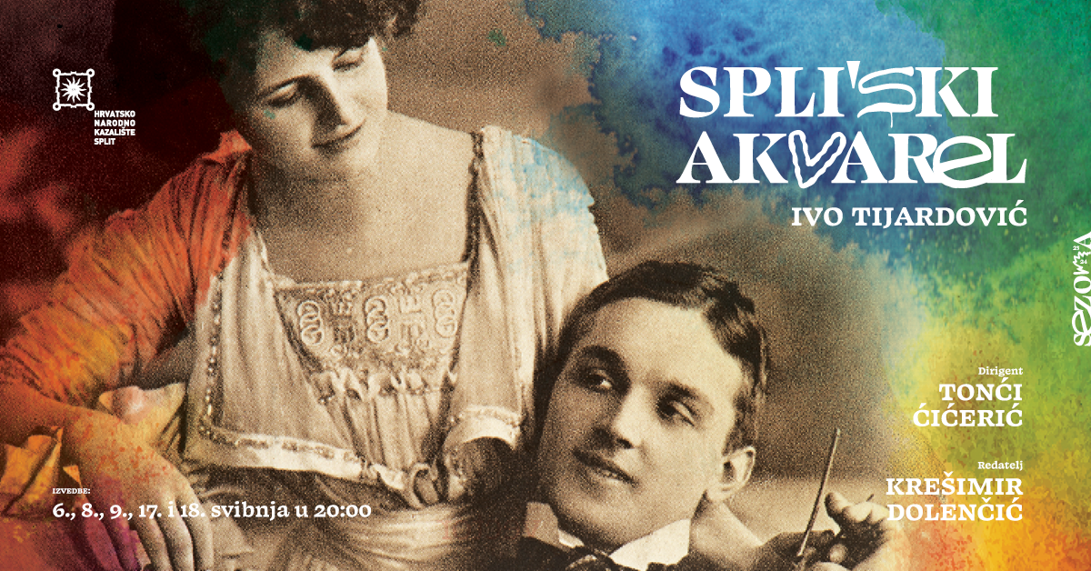 Obnovljeni Spli’ski akvarel Ive Tijardovića uoči Sudamje na sceni splitskog teatra