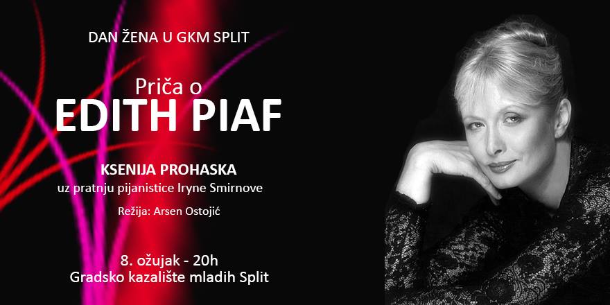 Priča o Edith Piaf: Dan žena uz Kseniju Prohasku