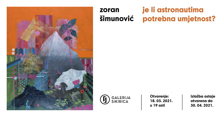 Izložba Zorana Šimunovića “Je li astronautima potrebna umjetnost?” u Galeriji Sikirica