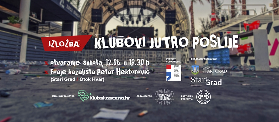 U Stari Gradu na otoku Hvaru otvara se izložba  „Klubovi jutro poslije“