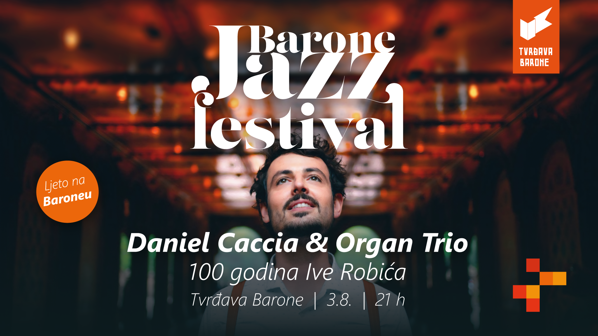 Barone Jazz Festival u kolovozu u Šibenik dovodi fantastične koncerte na otvorenom!