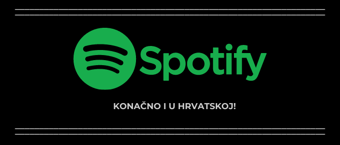 KONAČNO: Spotify dostupan i u Hrvatskoj!