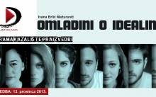 Premijera u Playdrami: Omladini o idealima