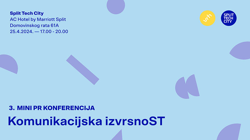 U Splitu se ovog četvrtka održava treća mini PR konferencija Komunikacijska izvrsnoST