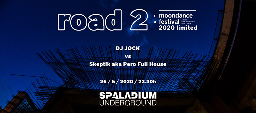 Spaladium Underground: Road 2 Moondance festival 2020