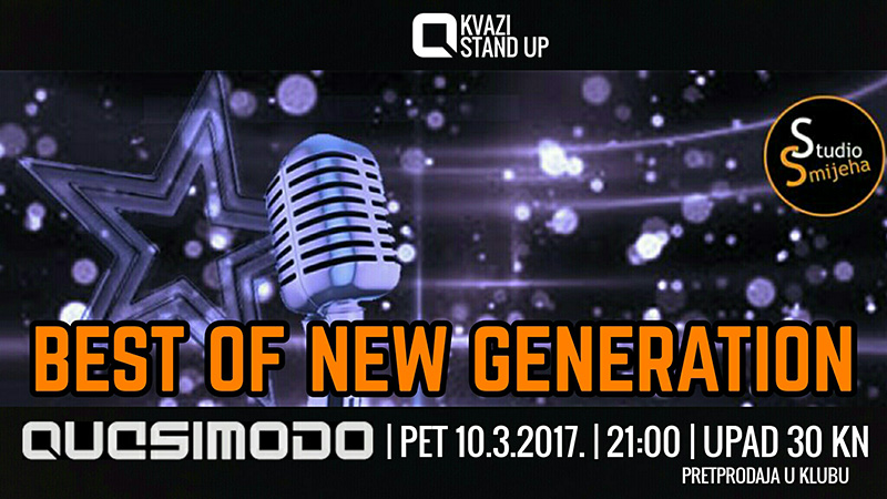 Stand up: Best of new generation