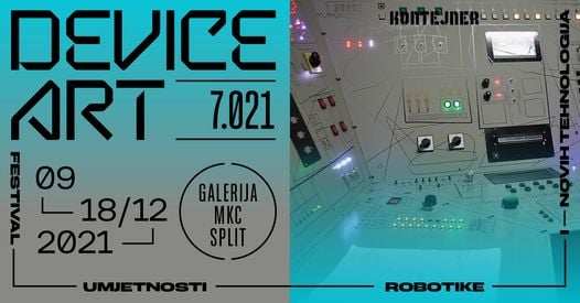 Izložba Device_art 7.021 u MKC Split