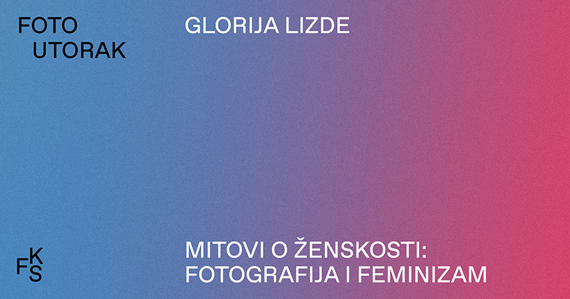 U četvrtom izdanju Foto utorka gostuje Glorija Lizde