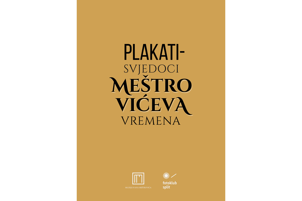 Plakati – svjedoci Meštrovićeva vremena