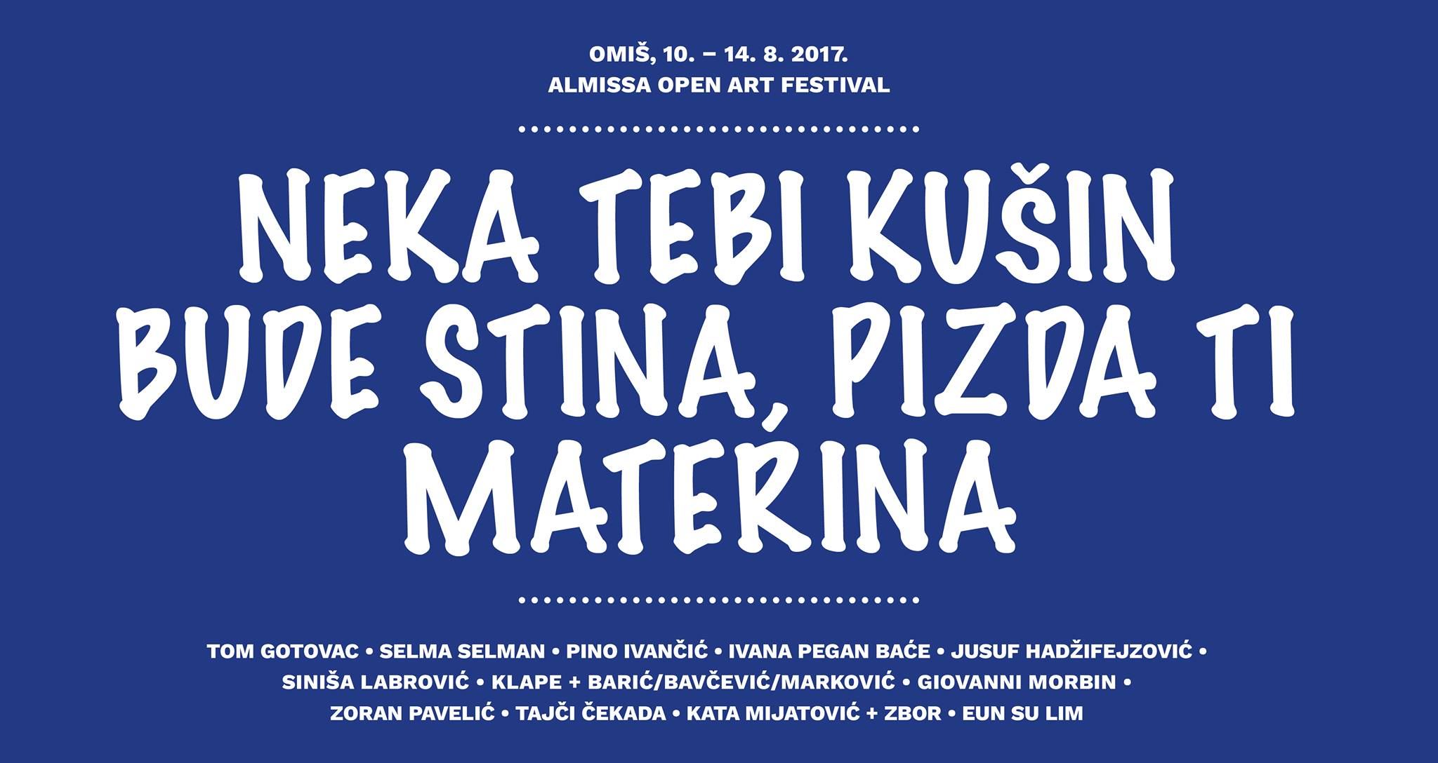 Neka tebi kušin bude stina, pizda ti materina