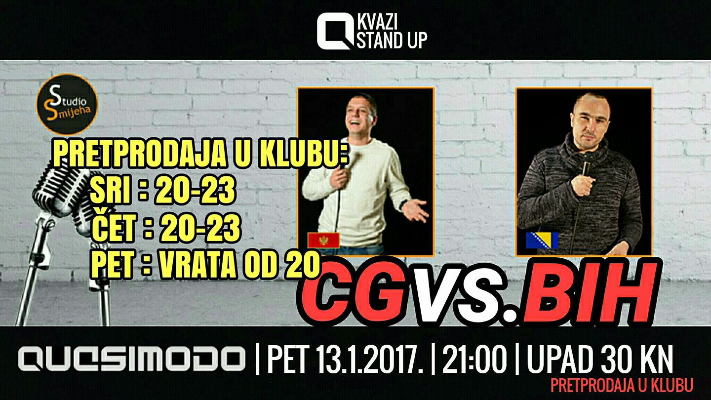 Stand up: CG vs. BIH