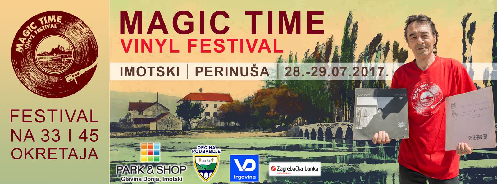 Magic Time Vinyl Festival od 28. do 30. srpnja 2017.